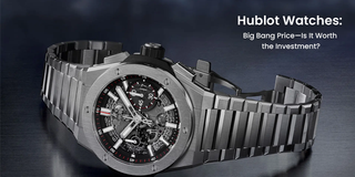 Hublot Watches: Big Bang Price - Is It Worth the Investment?