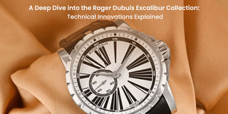 A Deep Dive into the Roger Dubuis Excalibur Collection: Technical Innovations Explained